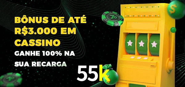 55k melhor bônus de depósito